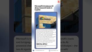 Microsoft Introduces AI-Powered Deep Research Tools in Copilot!