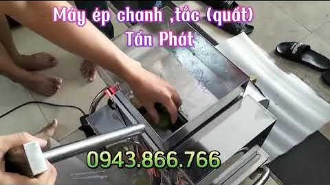 Máy ép nước cốt chanh tắc (quất) của Tấn Phát đáp ứng nhu cầu của các quán ăn vặt trà chanh trà tắc
