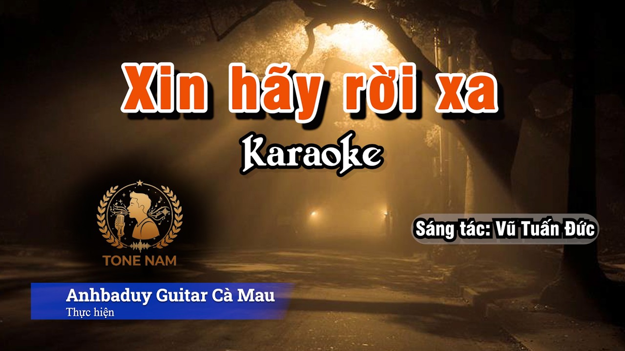 Xin hãy rời xa | Karaoke | Tone Nam - Bm | Anhbaduy Guitar - Cà Mau