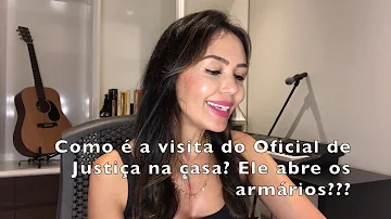 O que acontece quando o oficial de justiça vem na sua casa?