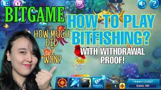 How To Play Bitfishing In Bitgame? How Much Did I Win By Playing Bitfishing With Payment Proof