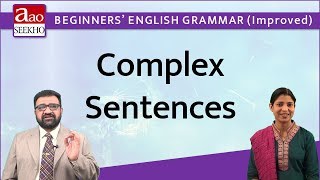 Complex Sentences - Beginners' English Grammar (Improved) - Video 47