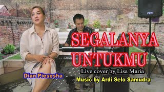 Segalanya untukmu - Pance Pondaag cover Lisa Maria