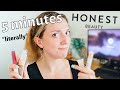 5 MINUTE FACE USING HONEST BEAUTY