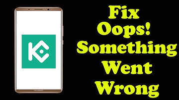 ✅How to Fix KuCoin App Oops something Went Wrong Error on Android ✅