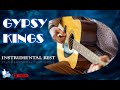 GYPSY  KINGS : INSTRUMENTAL BEST