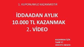 İDDAADAN AYLIK 10.000 TL KAZANMAK PART 2 screenshot 4