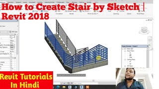 Revit Tutorials In Hindi | How to Create Stair by Sketch | Revit 2018