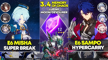 E6 Misha Super Break & E6 Sampo Hypercarry | Memory of Chaos 12 | Honkai Star Rail 3.4