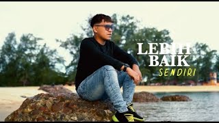 Lebih Baik Sendiri Karaoke