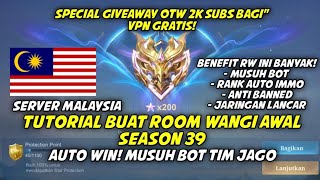TUTORIAL BUAT ROOM WANGI | RW ON MUSUH BOT | AUTO WS | AWAL SEASON 39 - MOBILE LEGENDS #botml #rwml