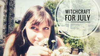 July Witchcraft  4th July MAGICK