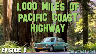 Ep 6 - 1,000 miles of Pacific Coast Highway in a 1972 Volvo 164