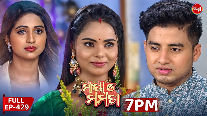 Maya O Mamata | Ep 429 | Full Episode | ମାୟା ଓ ମମତା | 24 June 2025 | Sidharth TV