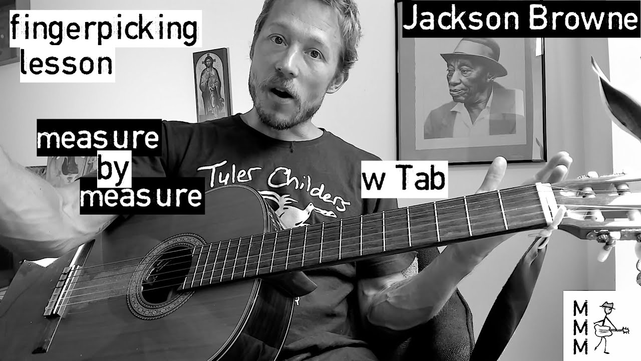 Song For Adam - Guitar Lesson - Fingerpicking w Tab - Jackson Browne - Play Along