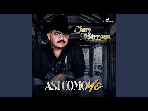 Chuy Lizárraga - Asi Como Yo