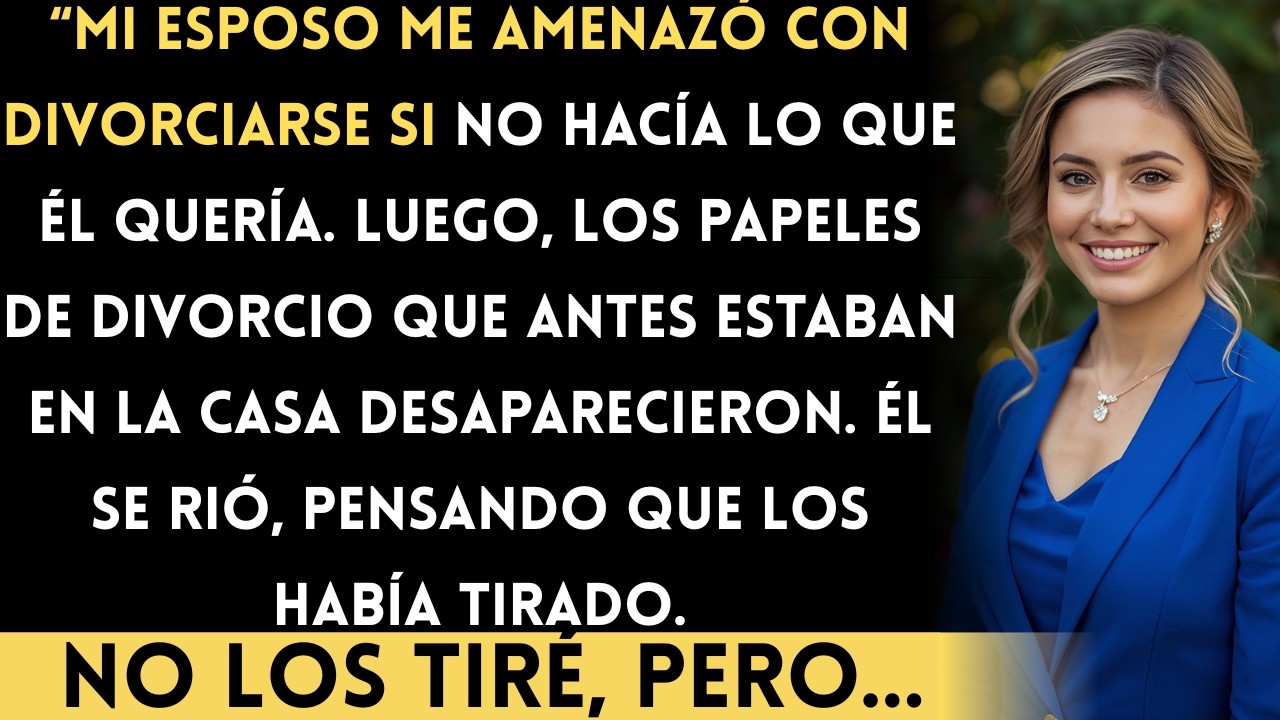 Soy ama de casa: mi esposo me amenazó con el divorcio… hasta que salió la verdad...