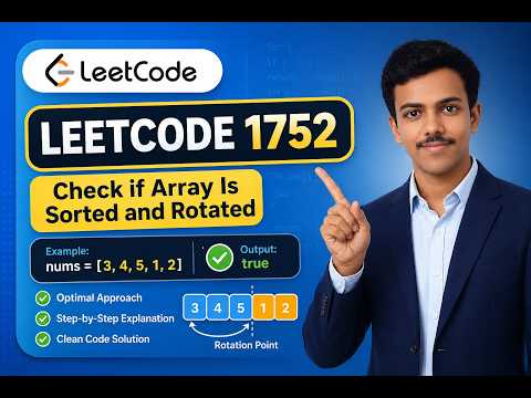 LeetCode 1752: Check if array is Sorted and Rotated | comparison approach Explained