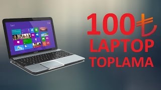 100TL Laptop Toplama