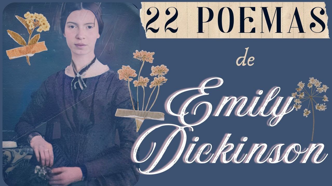 22 Poemas de Emily Dickinson