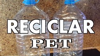 Ahorro dinero RECICLANDO BOTELLAS PET PLASTICAS como contenedor