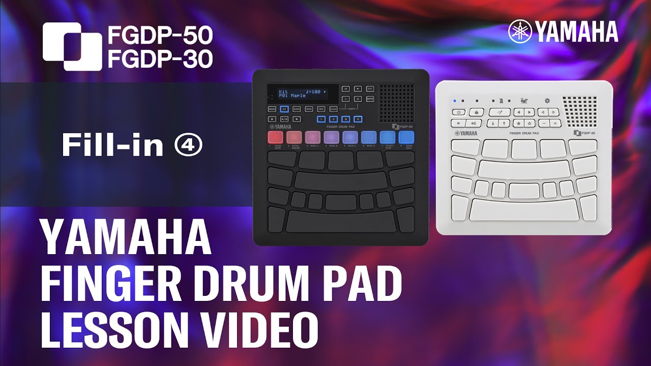 Пэды для фингер-барабанов Yamaha серии "FGDP" - Урок для продвинутых пользователей "Заполнение" 4