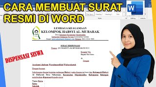Cara Membuat Surat Resmi di Word | Contoh Surat Dispensasi Siswa Lengkap & Rapi