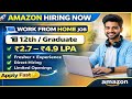 Amazon Work From Home Job 2026 🔥 ₹4.9 LPA Salary | Freshers Eligible | Apply Now
