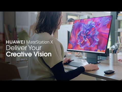 HUAWEI MateStation X - Deliver Your Creative Vision