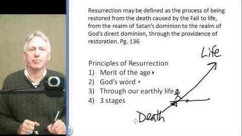 Lets Study Divine Principle 26, Resurrection