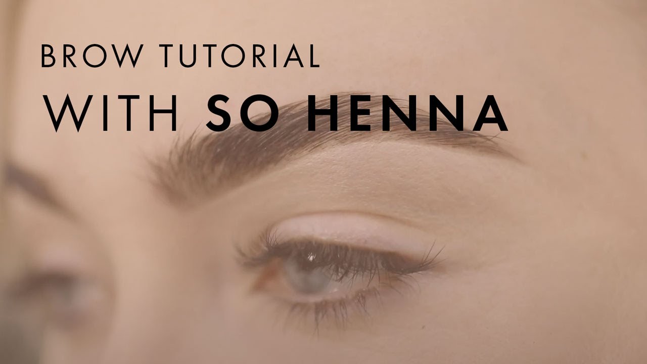 SO HENNA Eyebrow Henna Henna Brows Tutorial London Lash Pro YouTube SO HENNA Eyebrow Henna Henna Brows Tutorial London Lash Pro YouTube