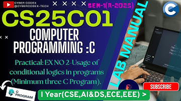 👉 CS25C01 – Computer Programming in C | EXNO 2 | Conditional Logic Programs - Anna University R-2025