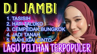 BEST JAMBI FULL ALBUM SONGS‼️ MOST ENJOYABLE TO LISTEN TO POP VERSION‼️