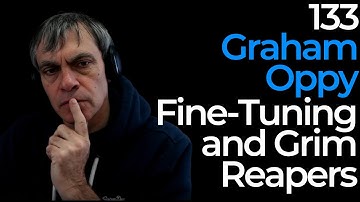 133. Graham Oppy | Fine-Tuning and Grim Reapers