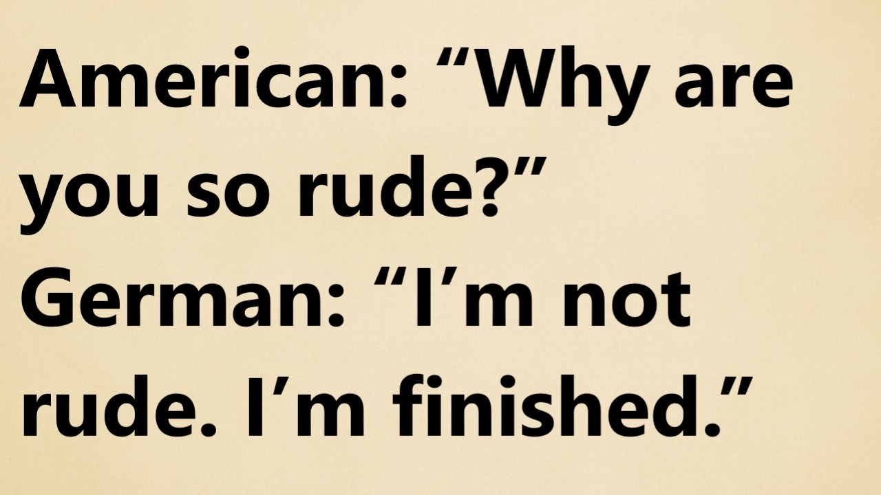 Американцы пытались справиться с немецкой прямотой — и потерпели полное фиаско.