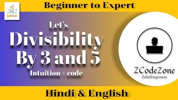 LEC-20 Check a Number is Divisible by 3 and 5 Using Modulus Explained in hindi & English