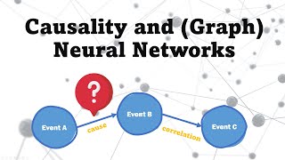 Causality and (Graph) Neural Networks