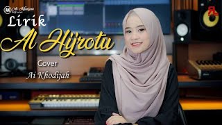 Lirik Al Hijrotu - Ai Khodijah | Arab latin