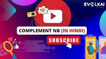 Complement NB code and working Explanation in Hindi