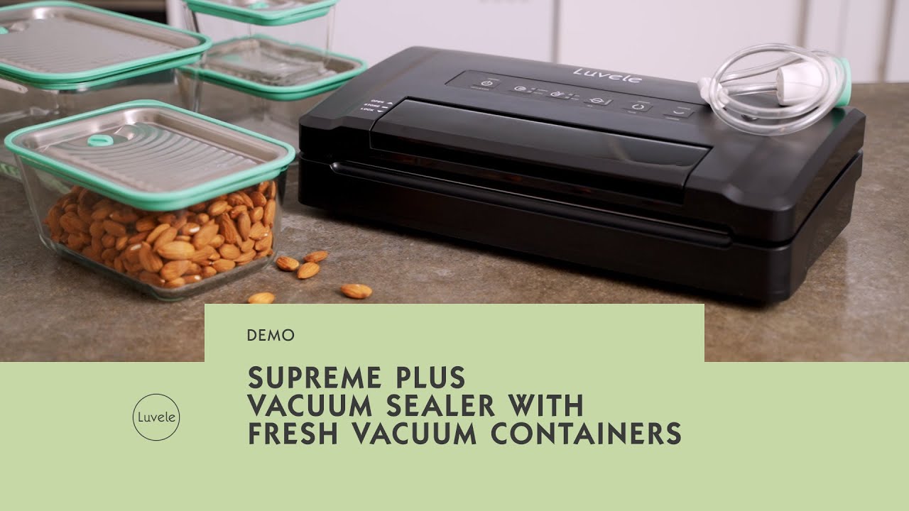 How to use the Supreme Plus Vacuum Sealer with Fresh Vacuum Containers