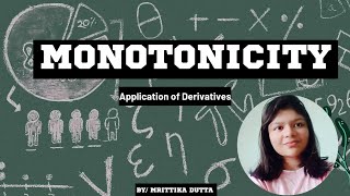 What is monotonicity? explained by Mrittika Dutta.