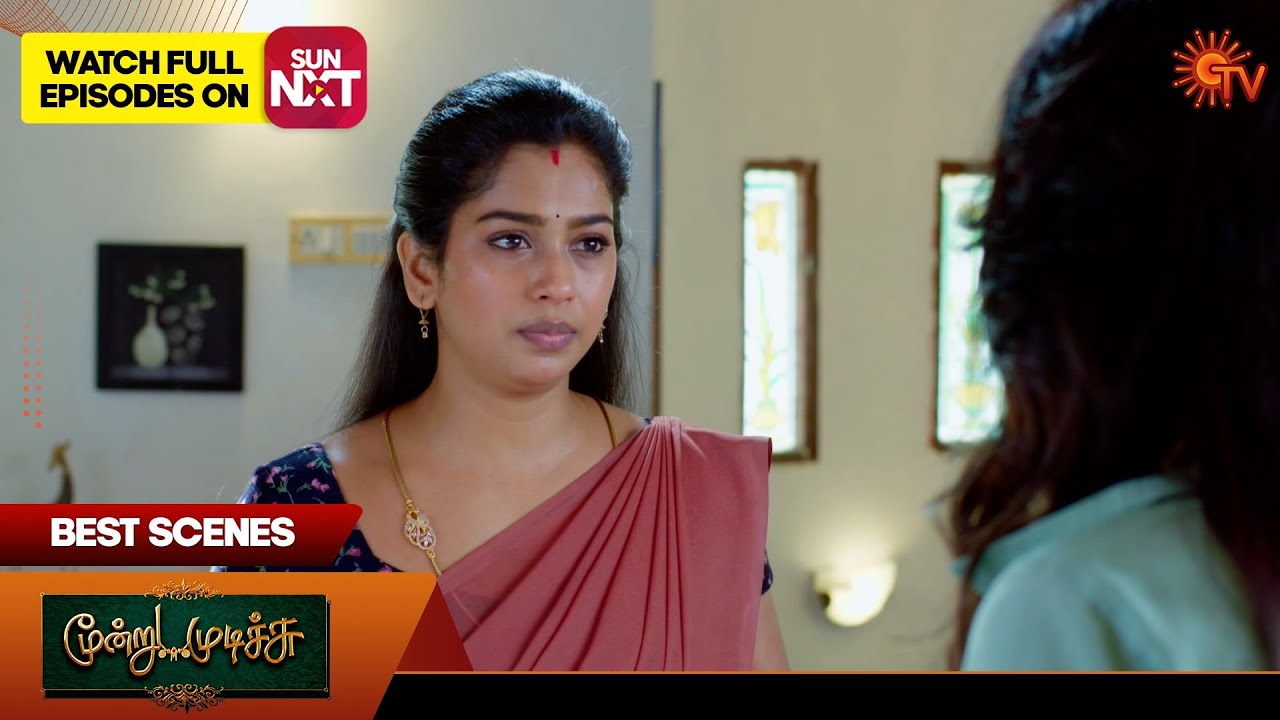 Moondru Mudichu - Best Scenes | 11  June 2025 | Tamil Serial | Sun TV