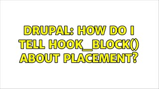 Drupal: How do I tell hook_block() about placement?