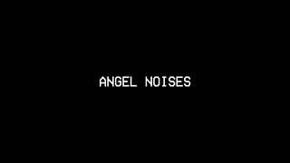 Angel Noises | 150826