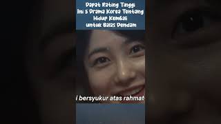 Dapat Rating Tinggi, Ini 5 Drama Korea Tentang Pembalasan Dendam