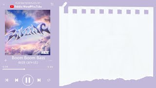 ♡韓中歌詞♡ | RIIZE (라이즈) - Boom Boom Bass
