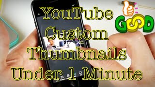 How to Make YouTube Custom Thumbnails Under 1 Minute