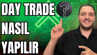 Day Trade Nasıl Yapılır? 1 Dakikalık Grafikte Day Trade Stratejisi