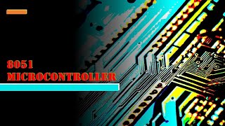 #8051 Microcontroller "Basics of Timers And Counters"