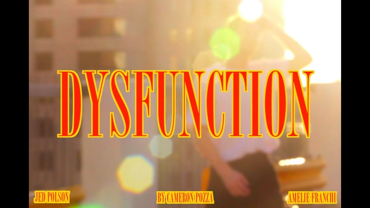 “DYSFUNCTION” Les Film Artistique [Petite Film]
